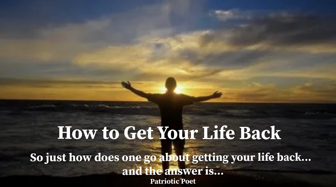 How to Get Your Life Back