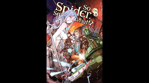 So I’m a Spider, So What, Vol. 7