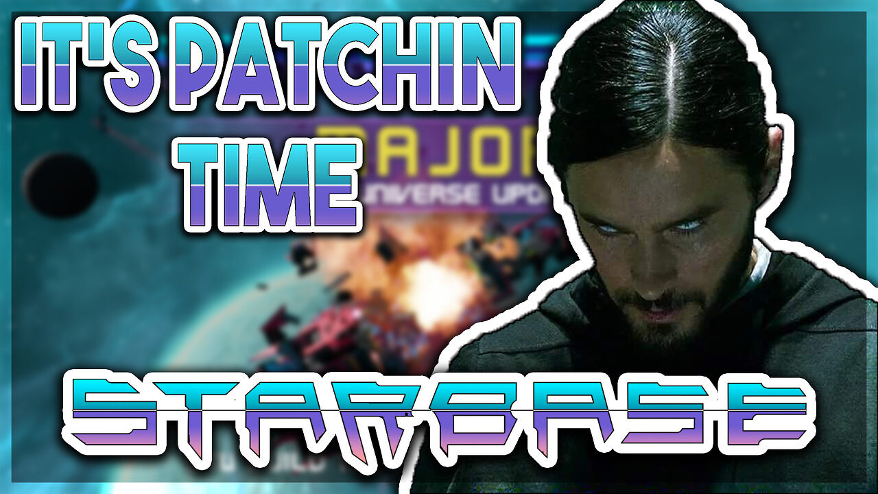 It's Patchin' Time | Starbase News