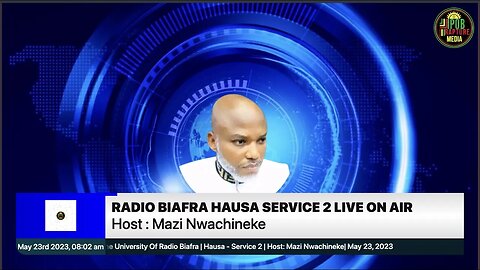 Welcome To The University Of Radio Biafra | Hausa - Service 2 | Host: Mazi Nwachineke| May 23, 2023