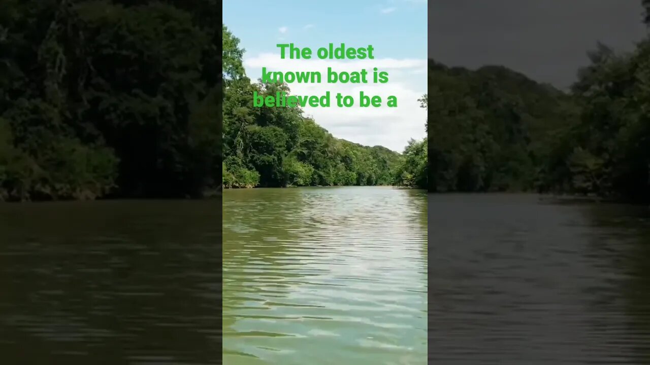 The oldest known boat is believed to be a... #boating #nature #teachthem #sailingadventure