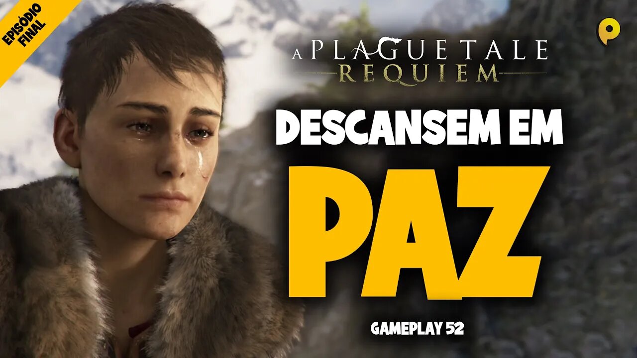 A Plague Tale: Requiem - Descansem em paz / Gameplay 52 - Final