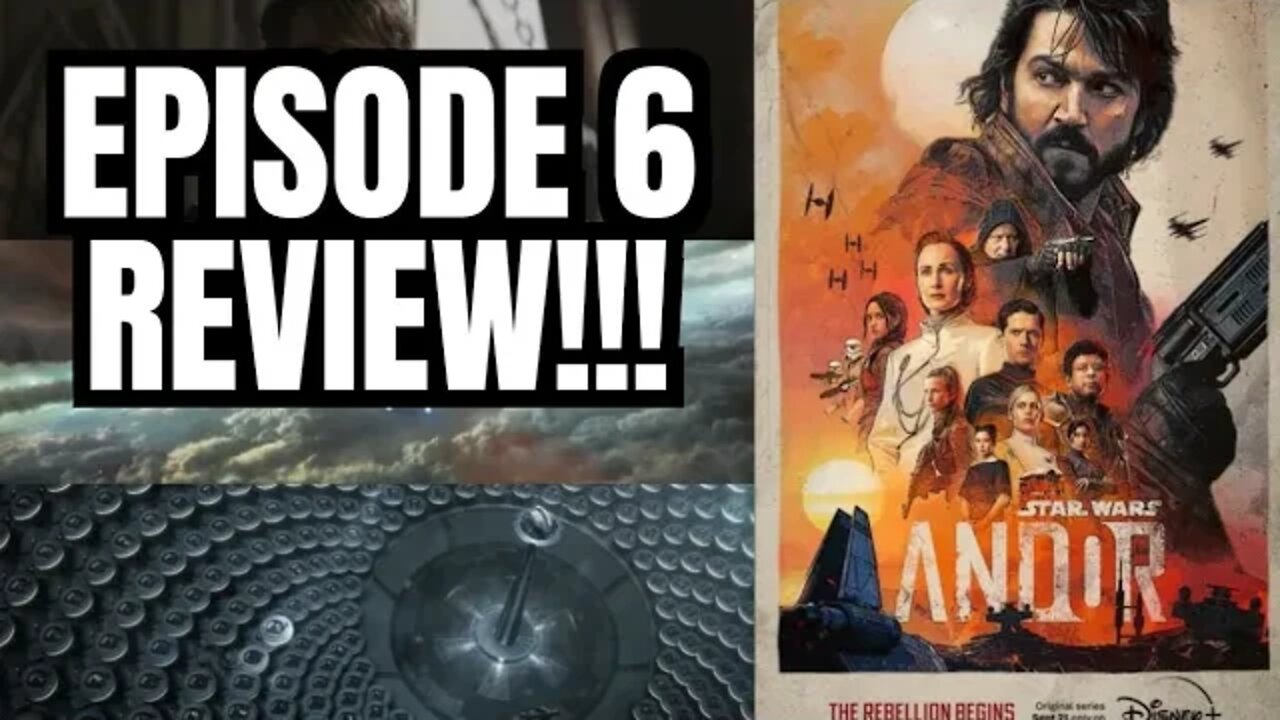 ANDOR Episode 6 Spoiler Review!!- GREAT EPISODE "FINALLY"!!! 💯😱😂🍿☠️❤️🥳👌