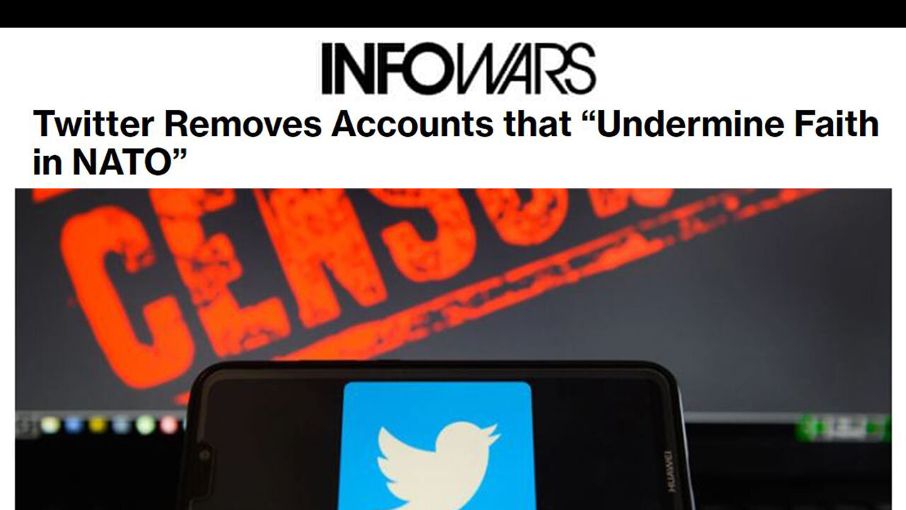 Next Level Censorship, Twitter Bans Criticism of NATO