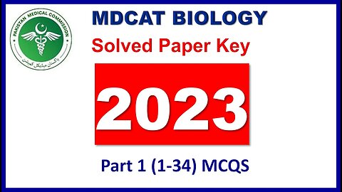 MDCAT Biology Solved Paper 2023 Part 1(1-34) #mdcatbiologypastpaper2023 #mdcatpaperkey #mdcat2023