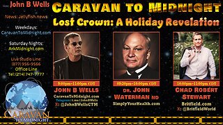 Lost Crown: A Holiday Revelation - John B Wells LIVE