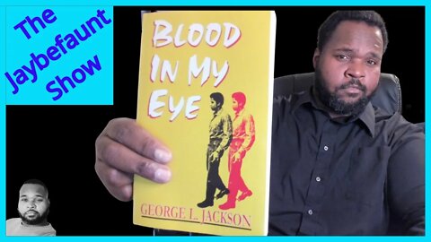 LIVE Reading: Pages 159-179 of Blood In My Eye by George Jackson