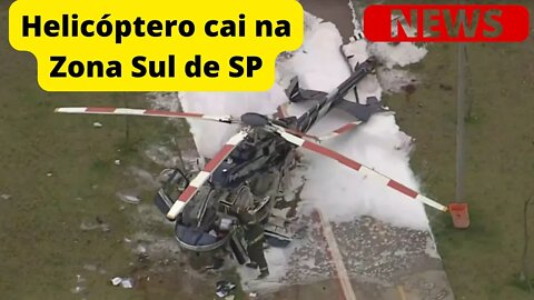 Helicóptero cai na Zona Sul de SP { VEJA O VÍDEO }