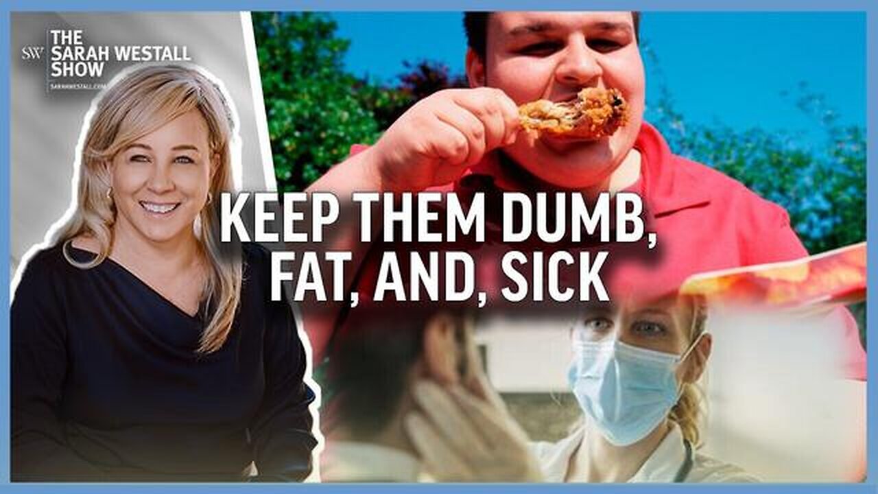 KEEP THE SHEEP DUMB, FAT AND SICK - HOW ARE YOU DOING?