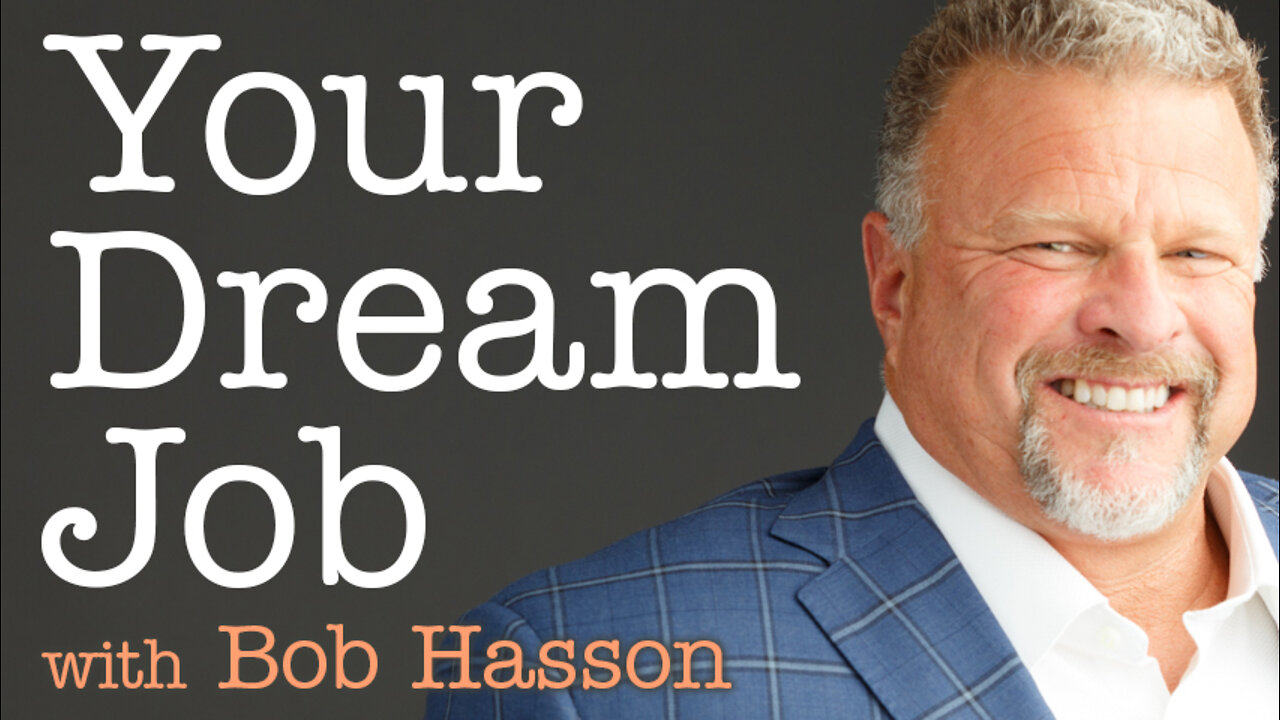 Your Dream Job - Bob Hasson on LIFE Today Live