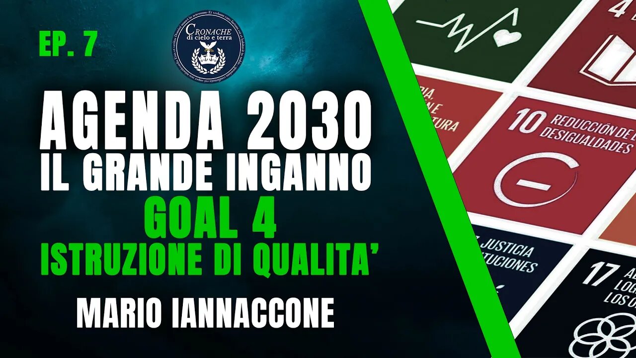 7 - GOAL 4: ISTRUZIONE DI QUALITA' - AGENDA 2030 - MARIO IANNACCONE