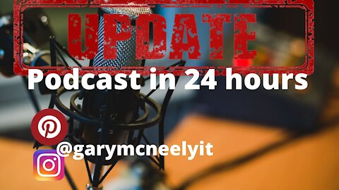 Podcast in 24 hours,, UPDATE