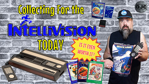 Collecting For the INTELLIVISION in Modern Times