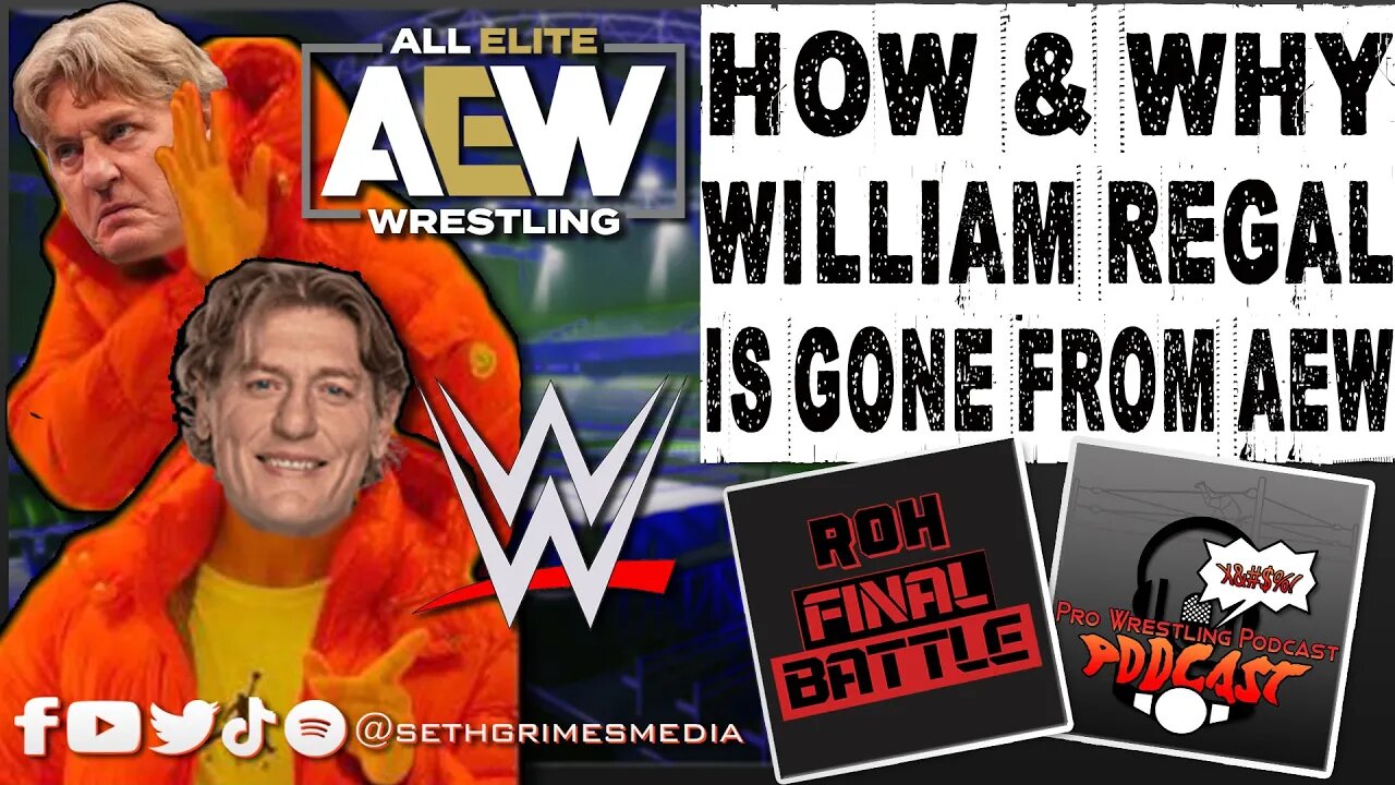 How and Why William Regal is GONE from AEW | Clip from the Pro Wrestling Podcast Podcast #aew #wwe