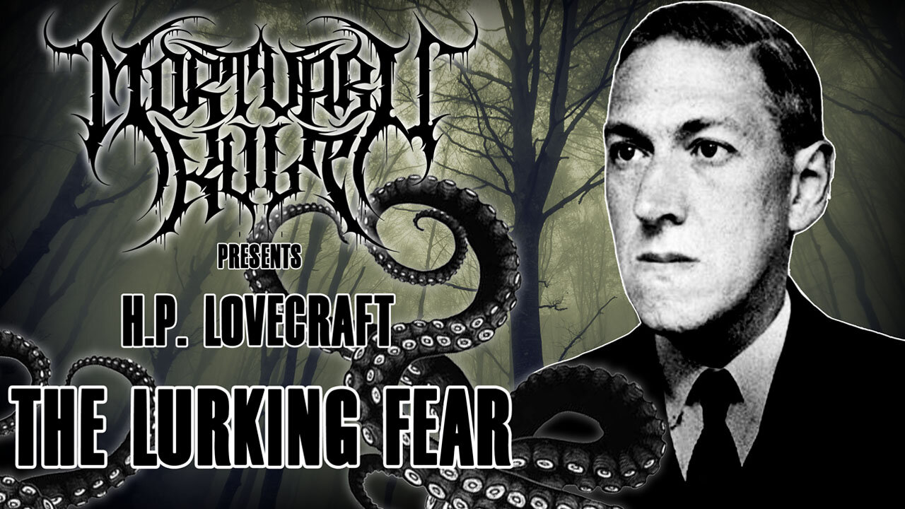 The Lurking Fear by H. P. Lovecraft - Mortuary Kvlt