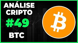 ANÁLISE CRIPTO #50 - BTC BITCOIN - ALTA SEM FIM???