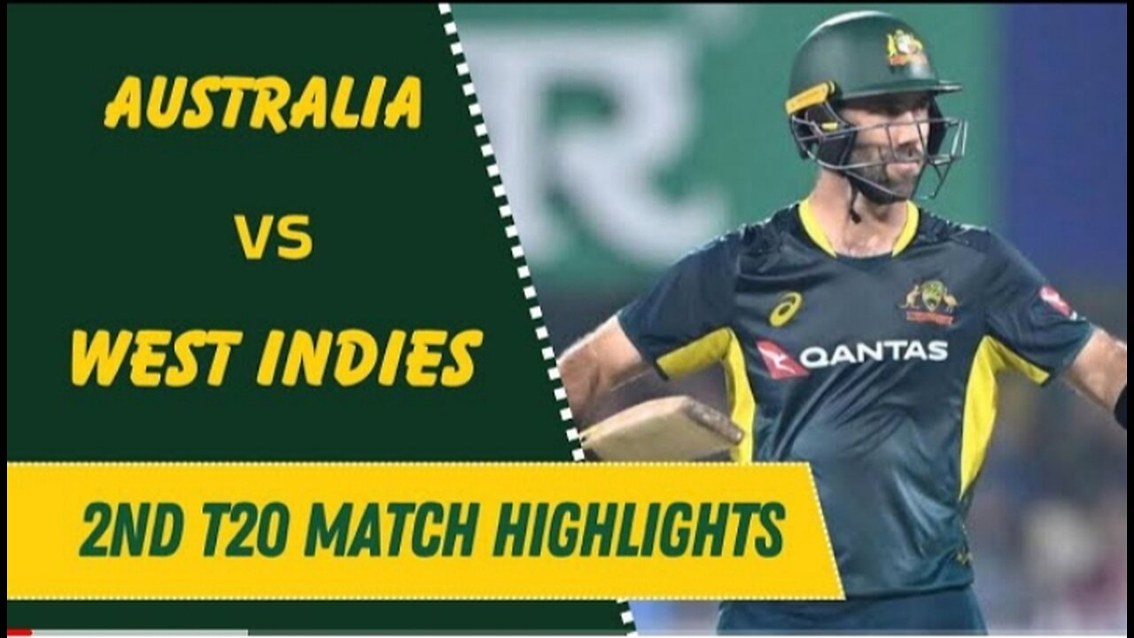 Australia vs West Indies 2nd T20 Highlights 2024 _ Aus vs WI