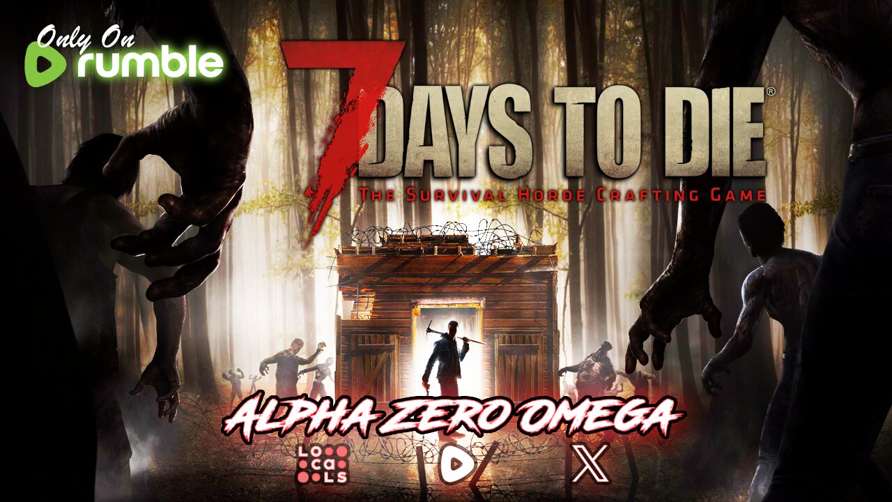 7 Days to Die: Survivalism | 🚨RumbleTakeover🚨