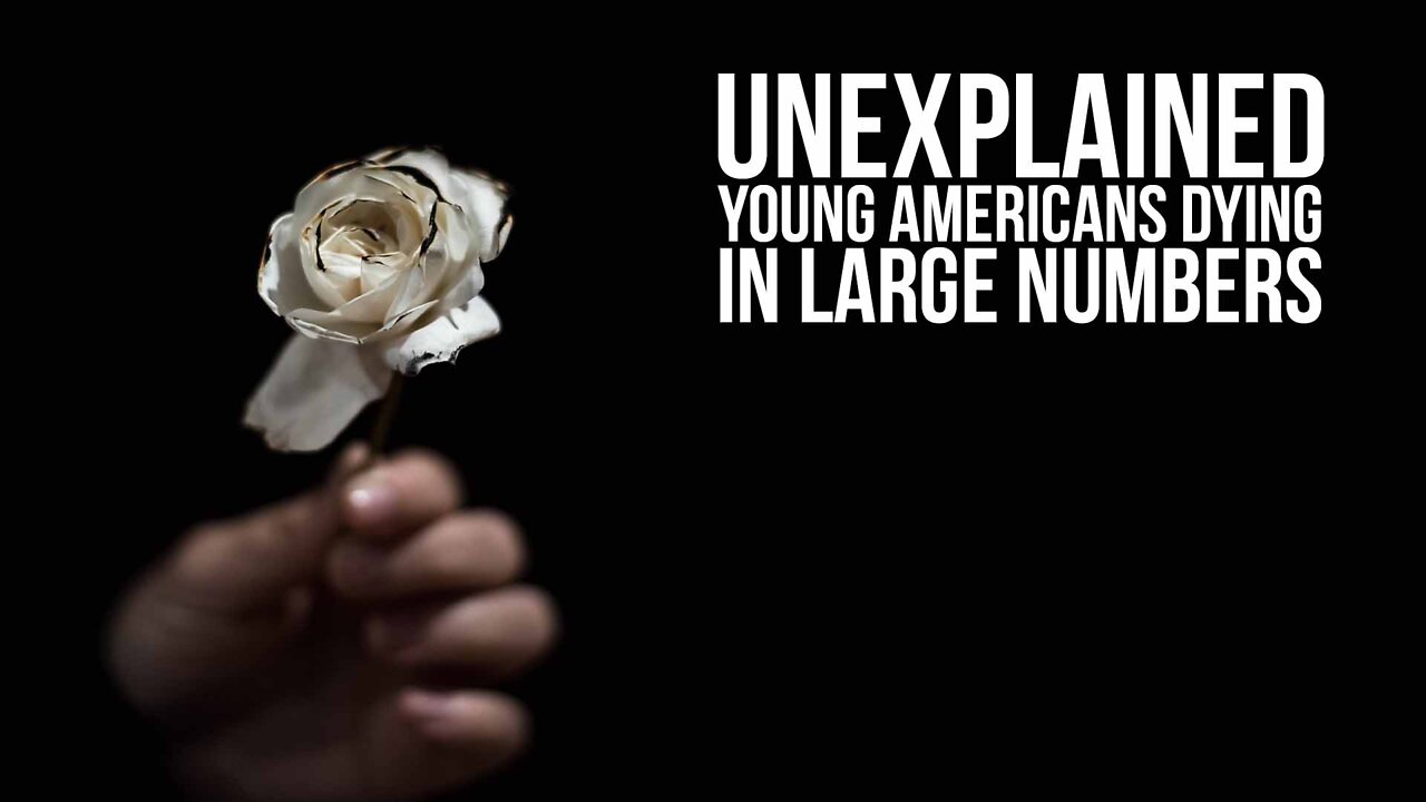 Unexplained: Young Americans Dying in Large Numbers