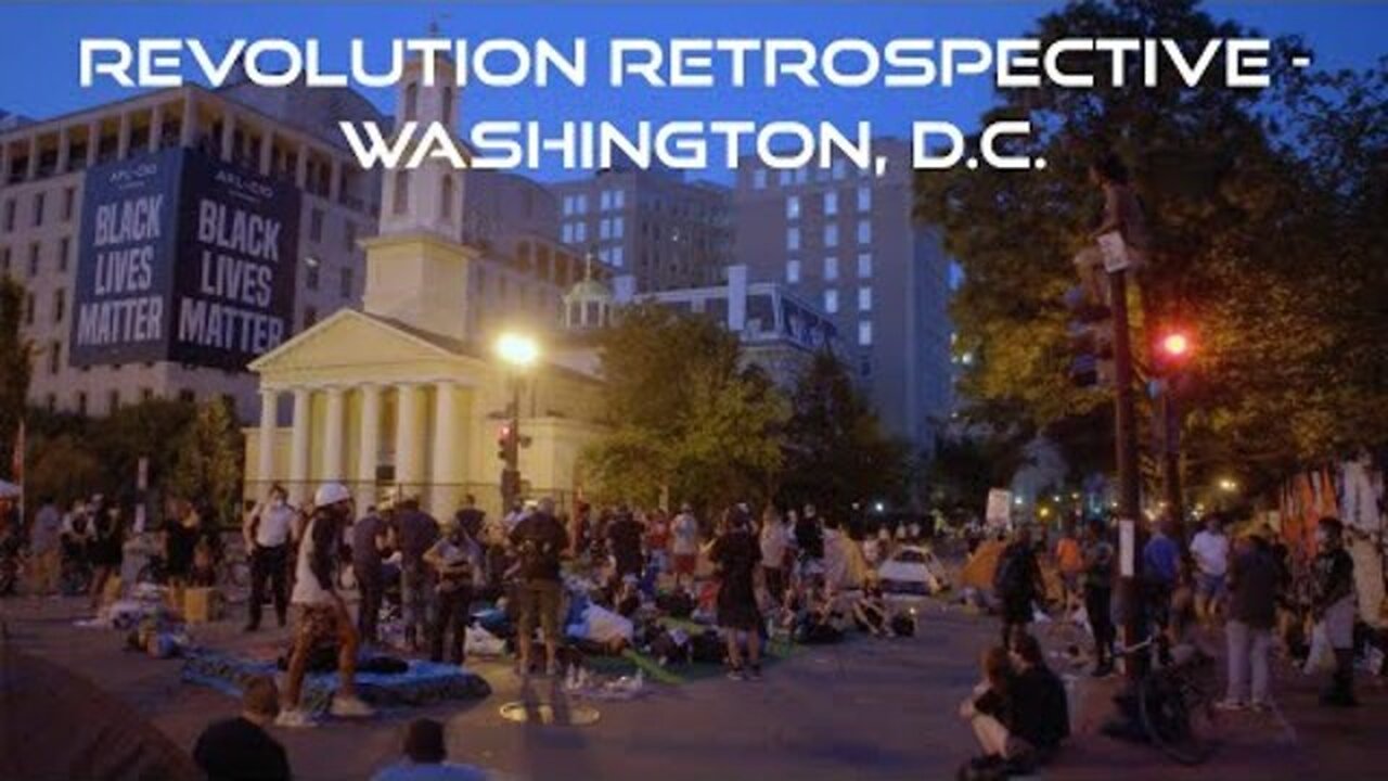 REVOLUTION RETROSPECTIVE - WASHINGTON, D.C.