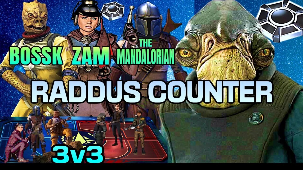 [3v3] RADDUS OMICRON COUNTER w/BOSSK/ZAM/MANDALORIAN - SWGOH/GAC