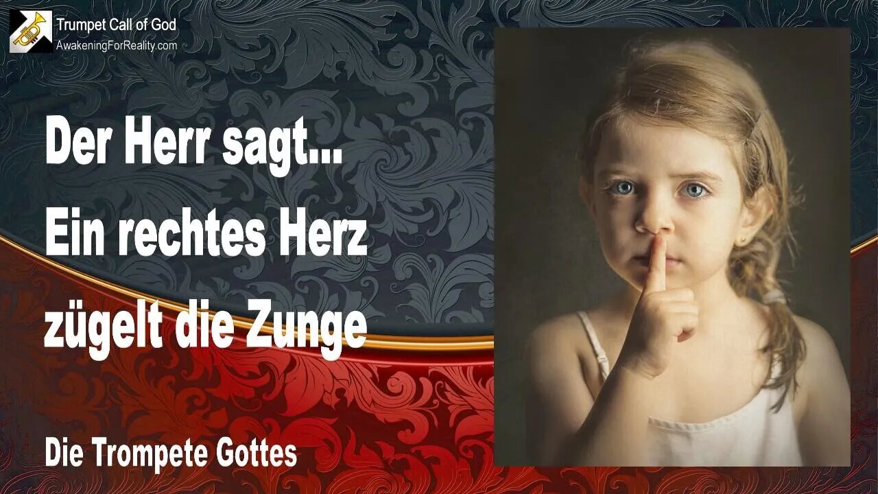 Rhema 03.06.2023 🎺 Der Herr erklärt... Ein rechtes Herz zügelt die Zunge!... Die Trompete Gottes