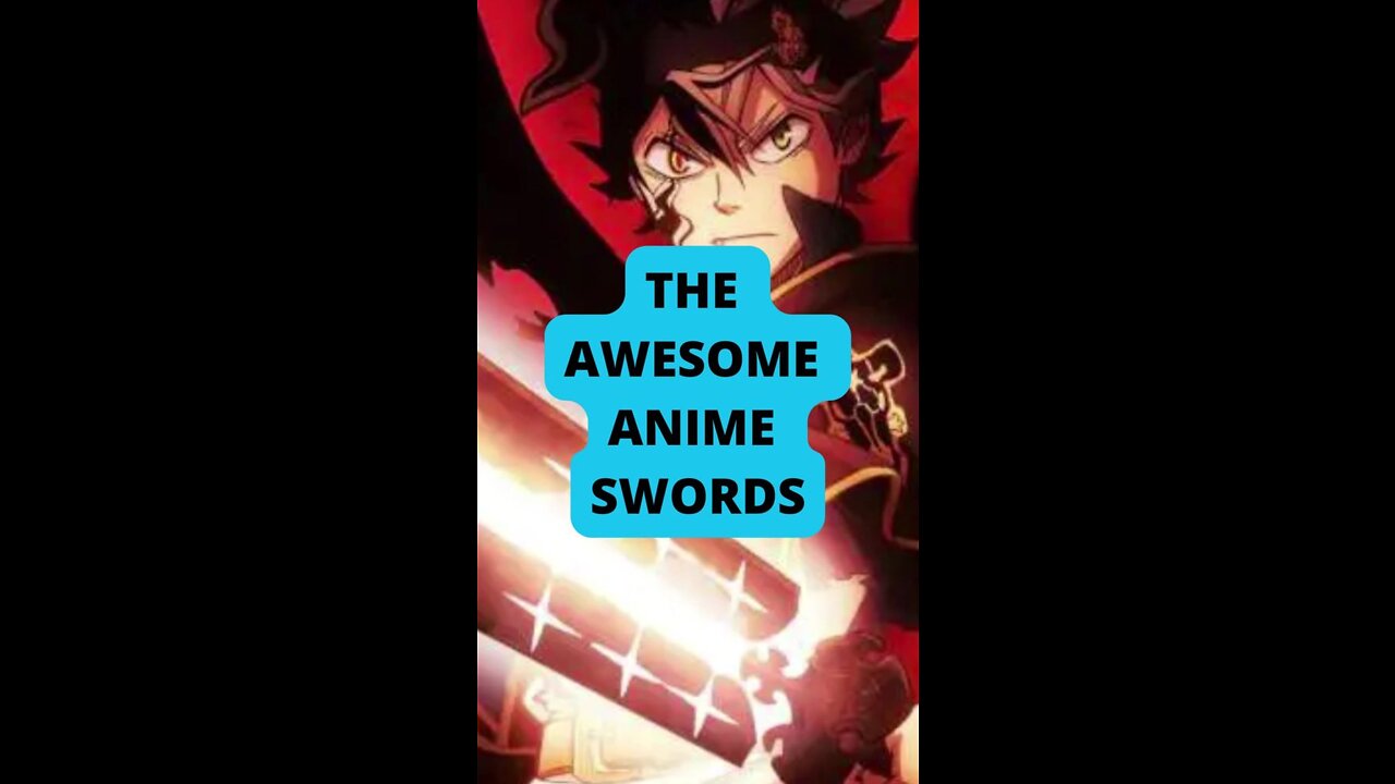 The Awesome Anime Swords