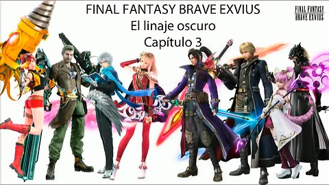 FF Brave Exvius HD Evento Historia El linaje oscuro Capítulo 3 (Sin gameplay)