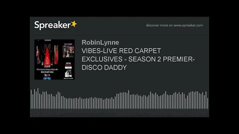 VIBES-LIVE RED CARPET EXCLUSIVES - SEASON 2 PREMIER- DISCO DADDY