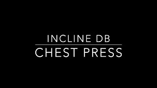 Incline DumbBell Chest Press