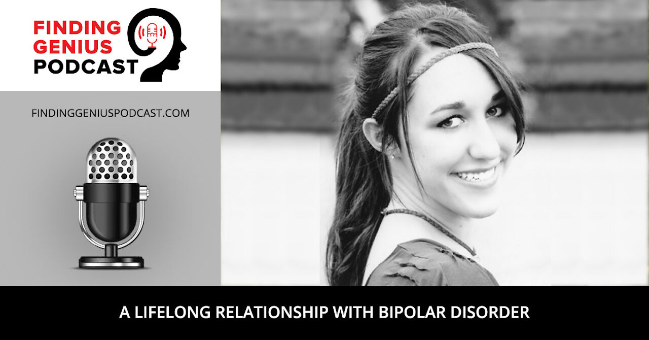 A Lifelong Relationship with Bipolar Disorder