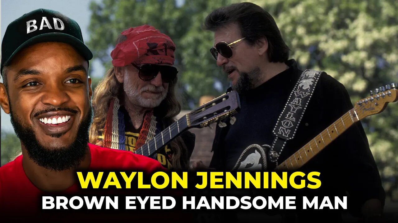 🎵 Waylon Jennings - Brown Eyed Handsome Man REACTION