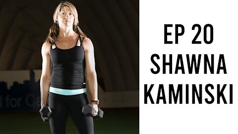 Ep 20 - Shawna Kaminski - How to Biohack Your Body After 40