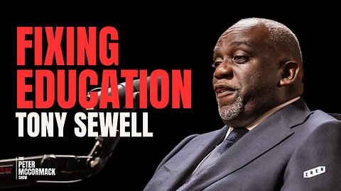 Tony Sewell on Race, Class and Education | Peter McCormack Podcast