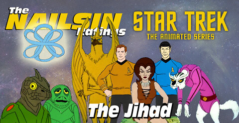 The Nailsin Ratings:Star Trek - The Jihad