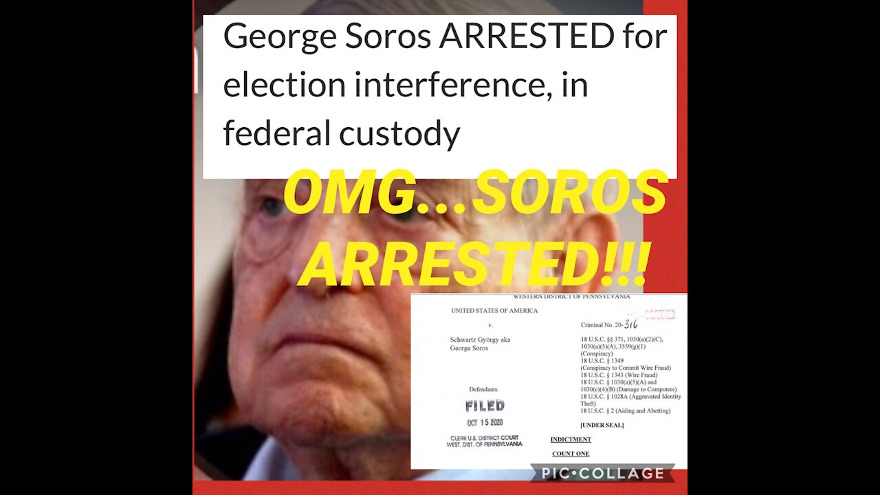 GEORGE SOROS ARRESTED