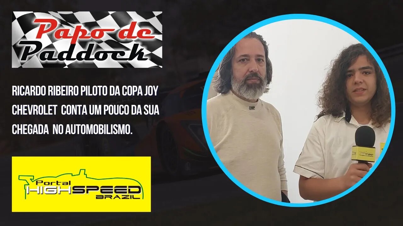 PAPO DE PADDOCK | ENTREVISTA | CONHEÇA UM POUCO DA HISTORIA DE RICARDO RIBEIRO PILOTO COPA JOY