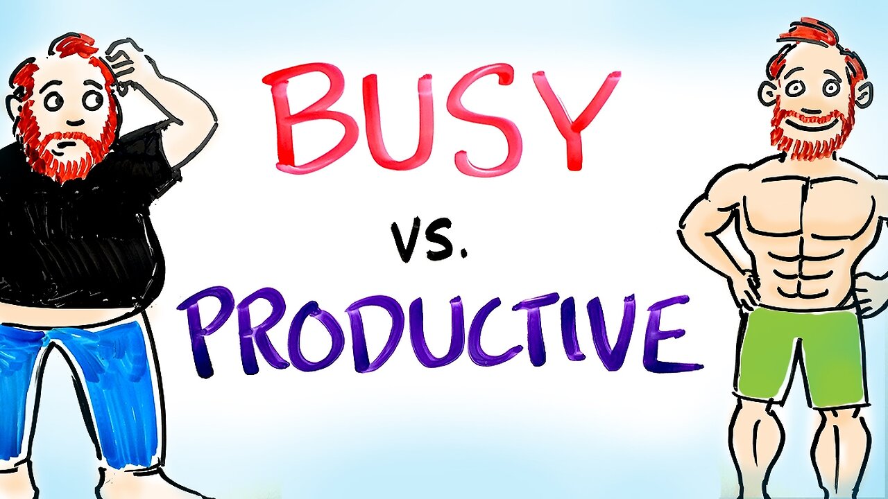 Busy vs Productive