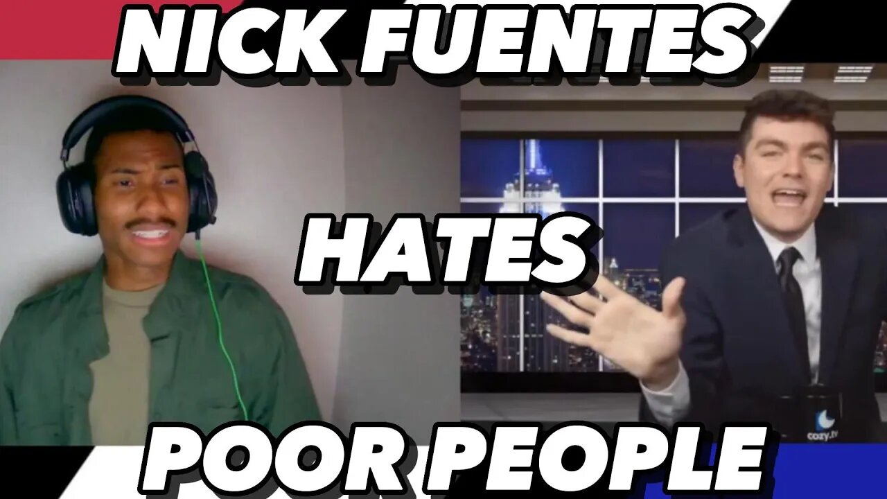 Nick Fuentes Hates Poor People || New Frontier USA