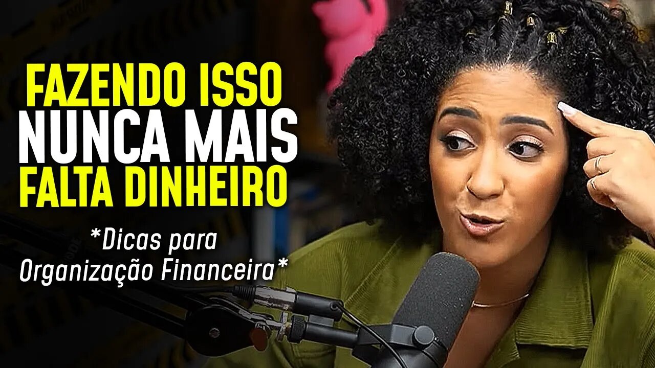 DICAS FINANCEIRAS QUE VÃO TE LIVRAR DA POBREZA | Nath Finanças