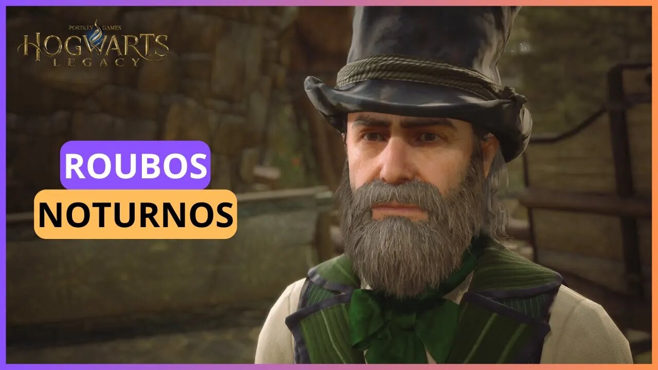 ROUBOS NOTURNOS | HOGWARTS LEGACY