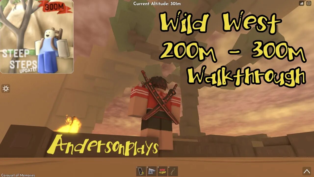 AndersonPlays Roblox [300M] STEEP STEPS - Wild West 200-300 Walkthrough Guide