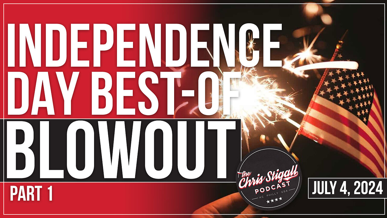 Independence Day Best-Of Blowout Pt. 1