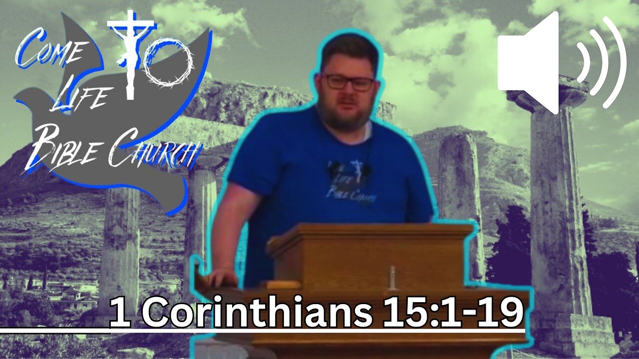 Truth or Dare: 1 Corinthians 15:1-19
