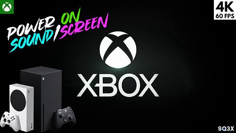 XBOX SERIES X|S Power ON Sound and Opening Screen (4K)