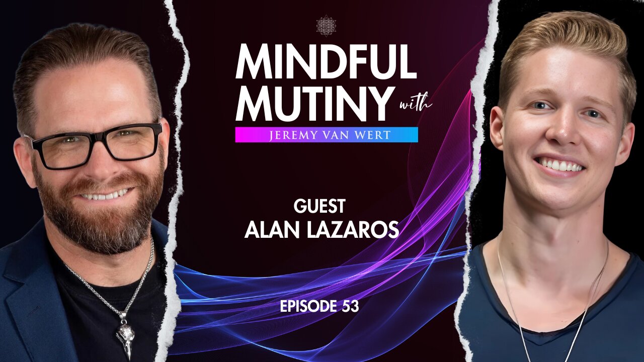 From Near-Death to Next Level w/Alan Lazaros | Mindful Mutiny