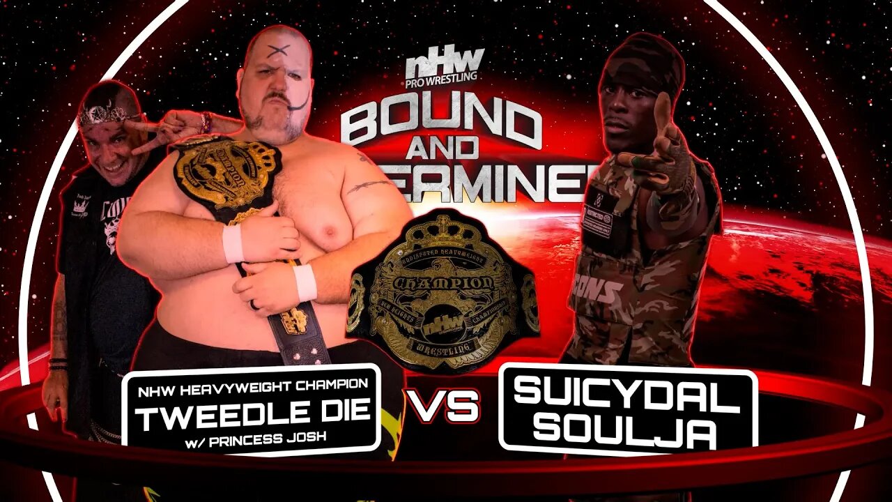 Suicydal Soulja vs Tweedle Die NHW Heavyweight Championship NHW Bound And Determined 23