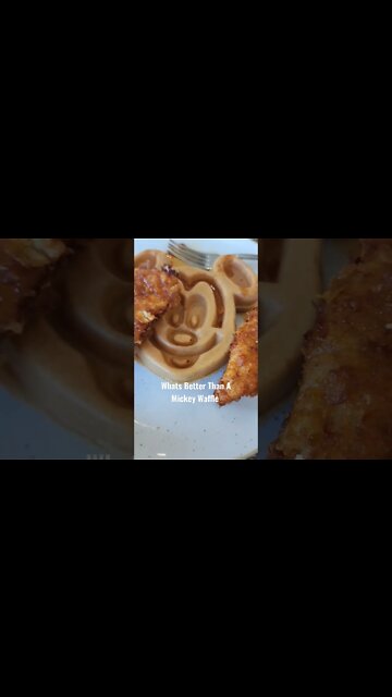 What's Better Than A Mickey Waffle?