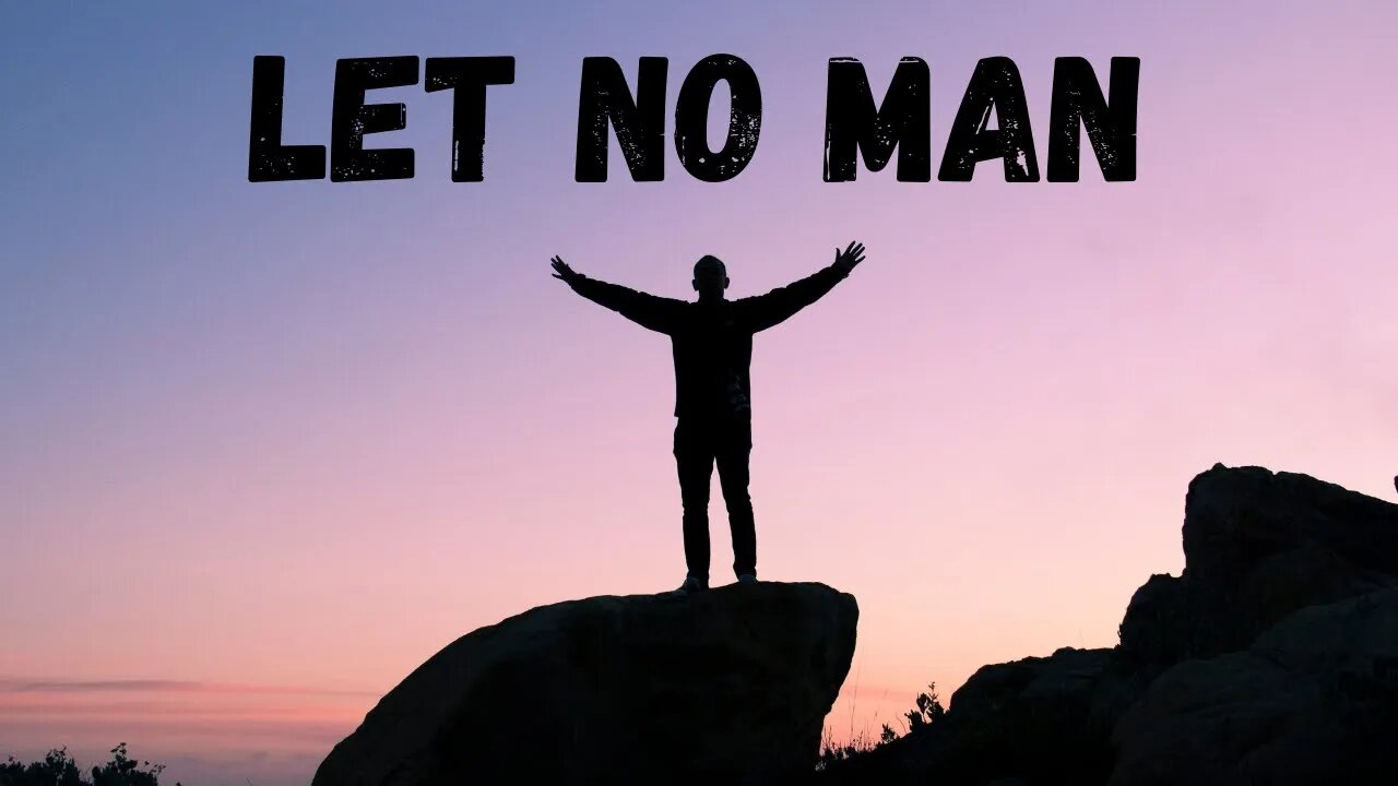 Let No Man