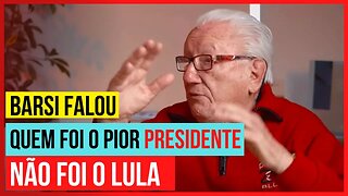 BARSI QUEM FOI O PIOR PRESIDENTE?